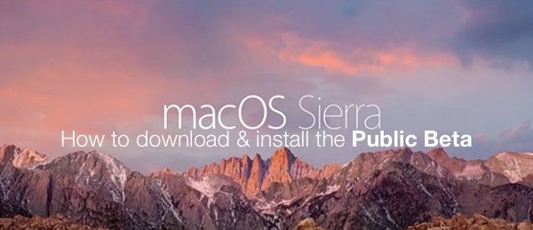 get mac os x sierra beta for free